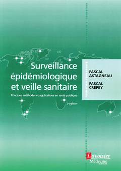 Image Surveillance épidémiologique et veille sanitaire : principes, méthodes et applications en santé publique