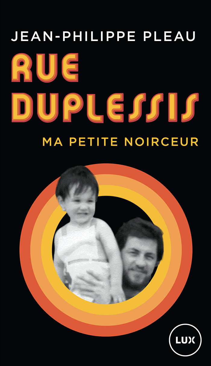 Image Rue Duplessis : ma petite noirceur : roman (mettons)