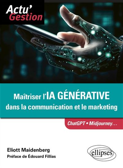 Image Maîtriser l'IA générative dans la communication et le marketing : ChatGPT, Midjourney...