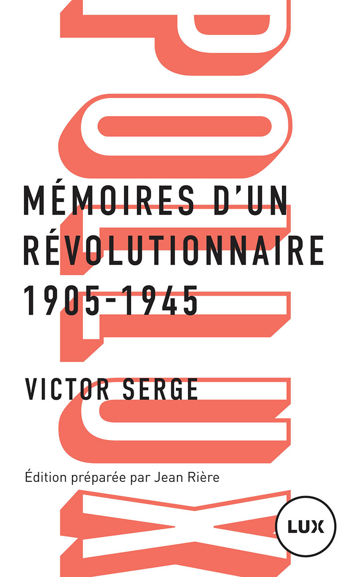 Image Mémoires d'un révolutionnaire : 1905-1945, 2e version revue et corrigée
