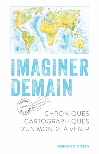 Image Imaginer demain : chroniques cartographiques d'un monde à venir