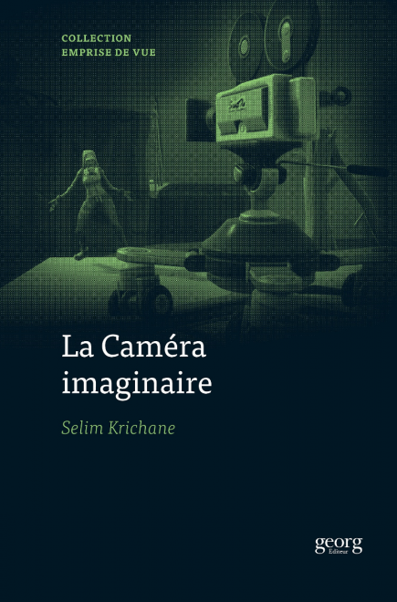 Image La caméra imaginaire : jeux vidéo et modes de visualisation