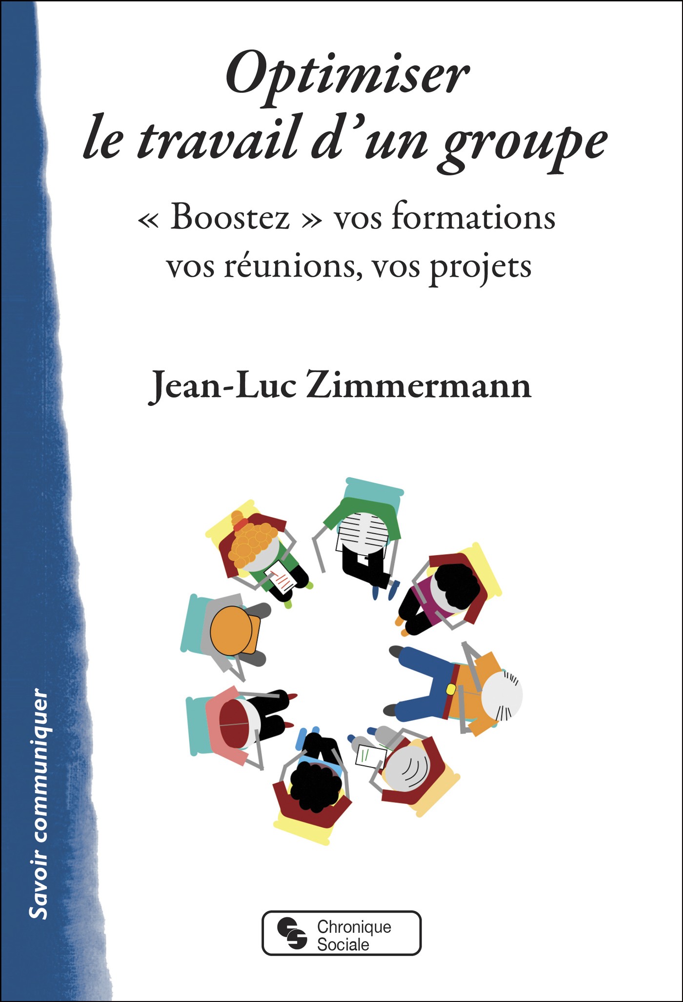 Image Optimiser le travail d'un groupe : "booster" vos formations, vos réunions, vos projets