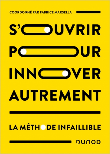 Image S'ouvrir pour innover autrement : la methode infaillible