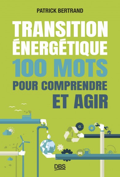 Image Transition énergétique : 100 mots pour comprendre et agir