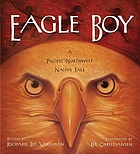 Image Eagle boy : a Pacific Northwest native tale