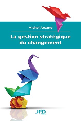 Image La gestion stratégique du changement