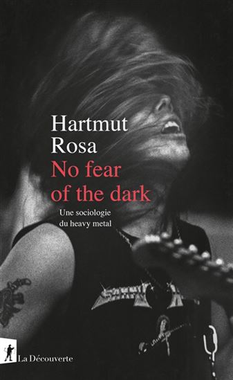 Image No fear of the dark : une sociologie du heavy metal