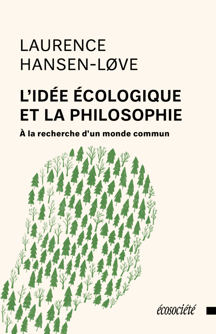 Image L'idée écologique et la philosophie : à la recherche d'un monde commun