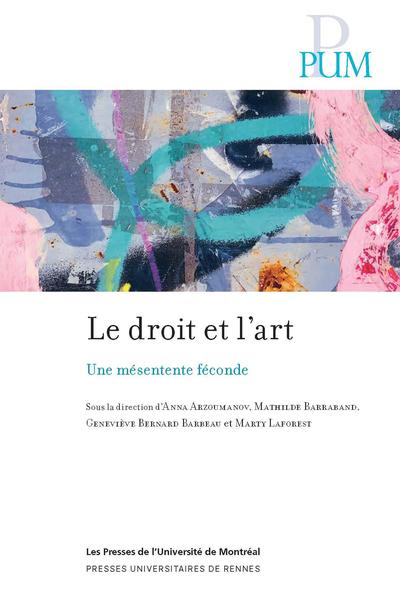 Image Le droit et l'art : une mésentente féconde