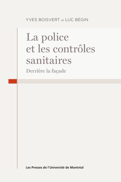 Image La police et les contrôles sanitaires : derrière la façade