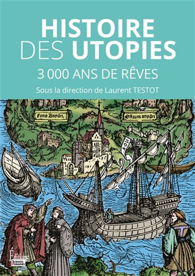 Image Histoire des utopies : 3 000 ans de rêves pour changer le monde