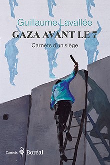 Image Gaza avant le 7 : carnets d'un siège