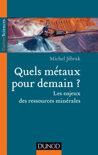 Image Quels métaux pour demain? : les enjeux des ressources minérales