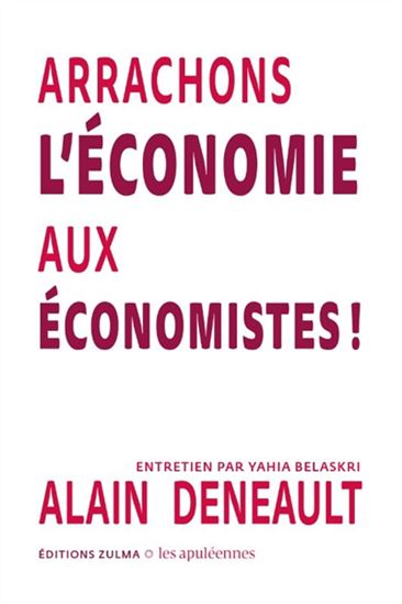 Image Arrachons l'économie aux économistes!