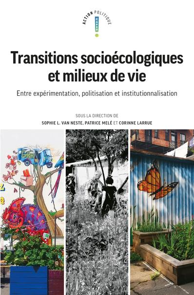 Image Transitions socioécologiques et milieux de vie : entre expérimentation, politisation et institutionnalisation