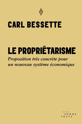 Image Le propriétarisme : proposition très concrète pour un nouveau système économique