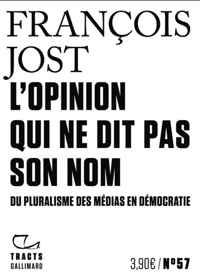 Image L'opinion qui ne dit pas son nom : du pluralisme des médias en démocratie