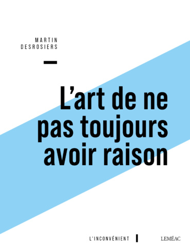 Image L'art de ne pas toujours avoir raison