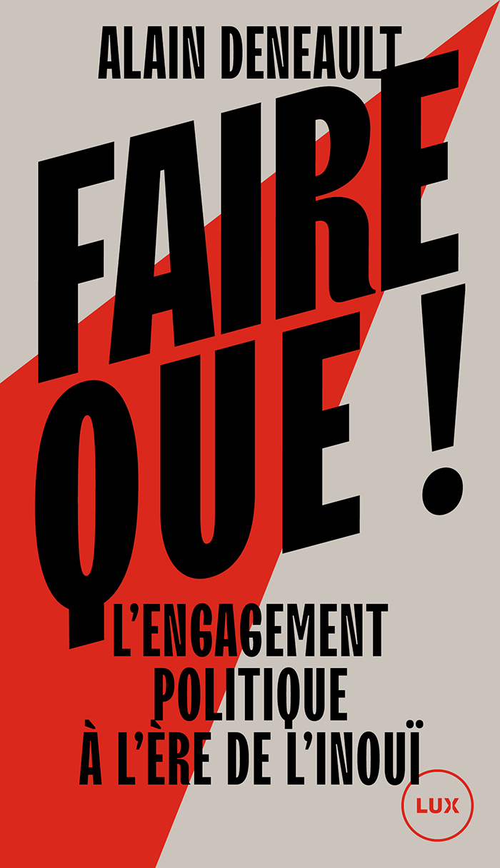 Image Faire que ! : l'engagement politique à l'ère de l'inouï