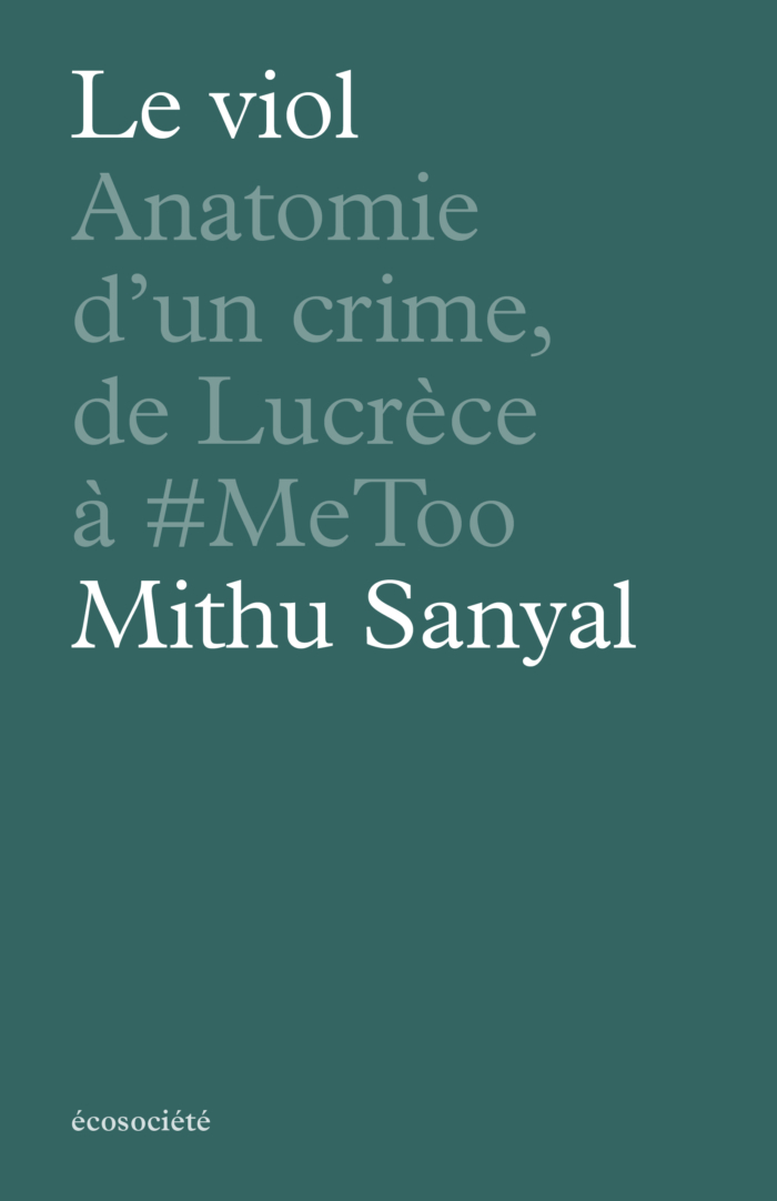 Image Le viol : anatomie d'un crime, de Lucrèce à #MeToo