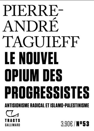 Image Le nouvel opium des progressistes : antisionisme radical et islamo-palestinisme