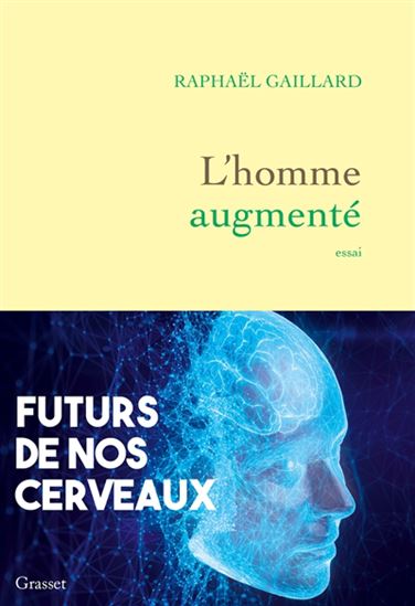 Image L'homme augmenté : futurs de nos cerveaux