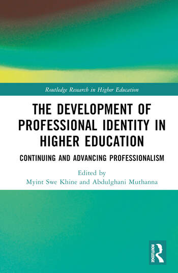 Image The Development of Professional Identity in Higher Education : continuing and advancing professionalism