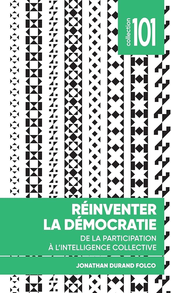 Image Réinventer la démocratie : de la participation à l'intelligence collective