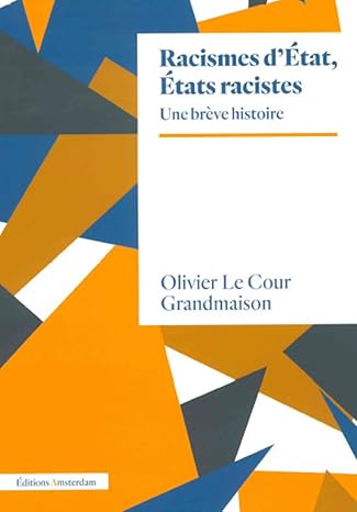 Image Racismes d'État, États racistes : une brève histoire