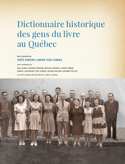 Image Dictionnaire historique des gens du livre au Québec