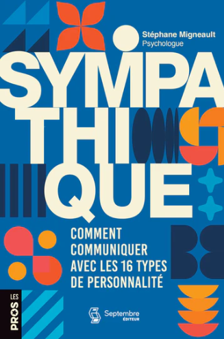 Image Sympathique : comment communiquer avec les 16 types de personnalité