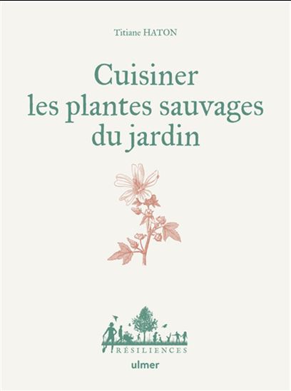 Image Cuisiner les plantes sauvages du jardin