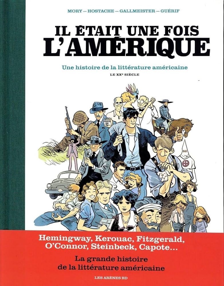 Image Il était une fois l'Amérique : une histoire de la littérature américaine T.02 Le XXe siècle