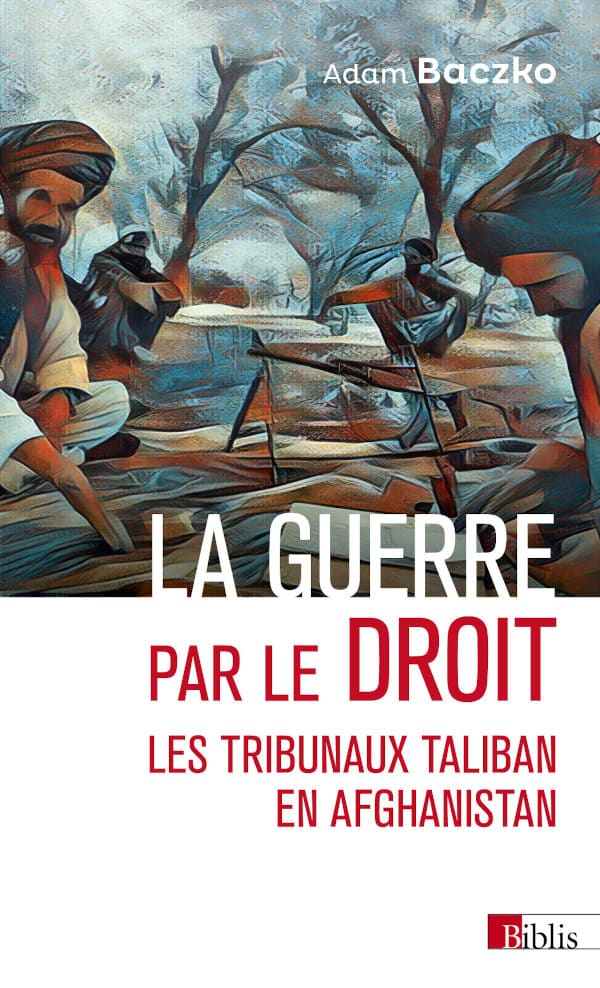 Image La guerre par le droit : les tribunaux Taliban en Afghanistan