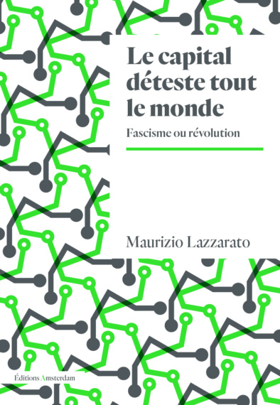 Image Le capital déteste tout le monde : fascisme ou révolution