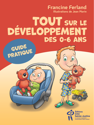 Image Tout sur le développement des 0-6 ans : guide pratique