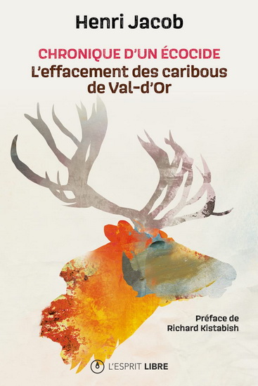 Image Chronique d'un écocide : l'effacement des caribous de Val-d'Or