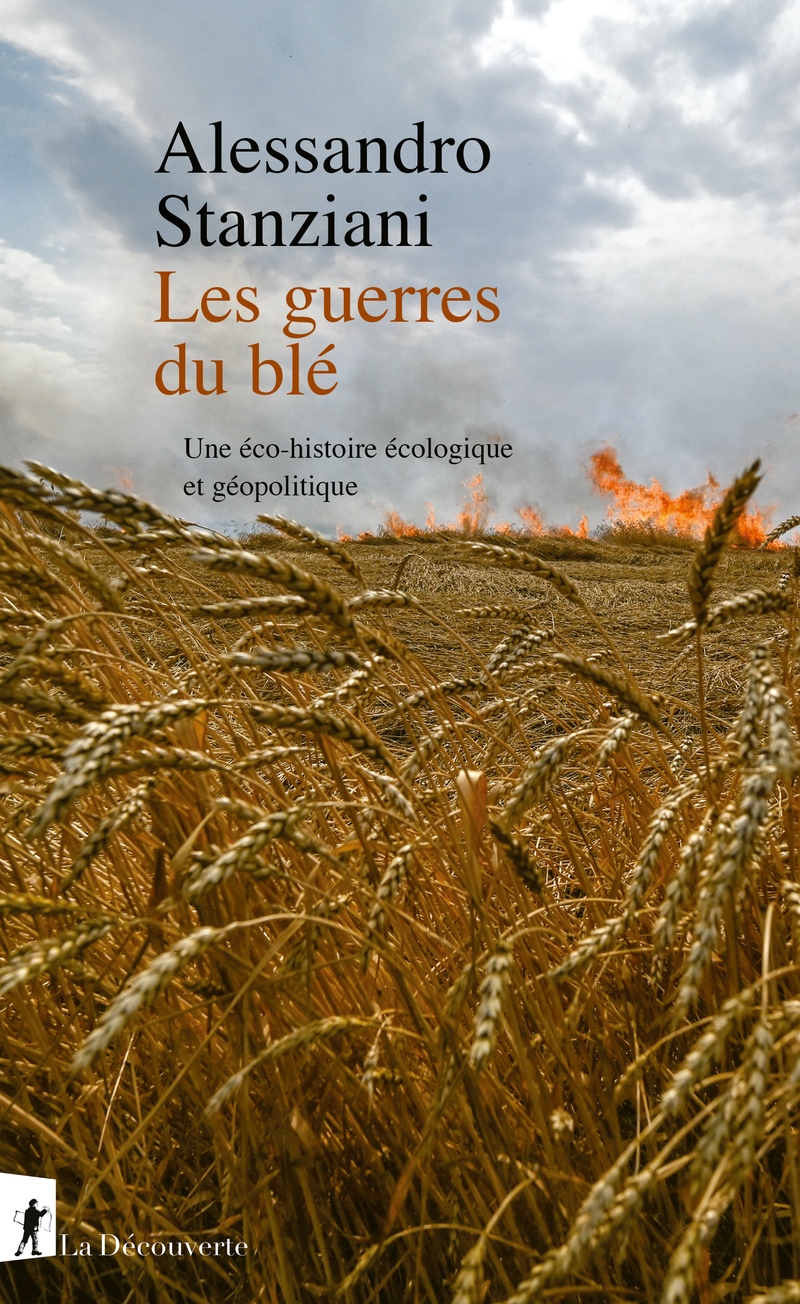 Image Les guerres du blé : une éco-histoire écologique et géopolitique