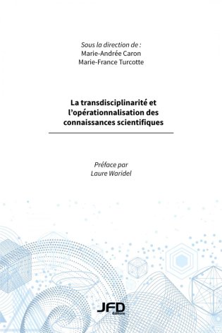 Image La transdisciplinarité et l'opérationnalisation des connaissances scientifiques