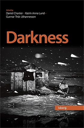 Image Darkness : the dynamics of darkness in the north