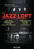 Image The jazz loft according to W. Eugene Smith