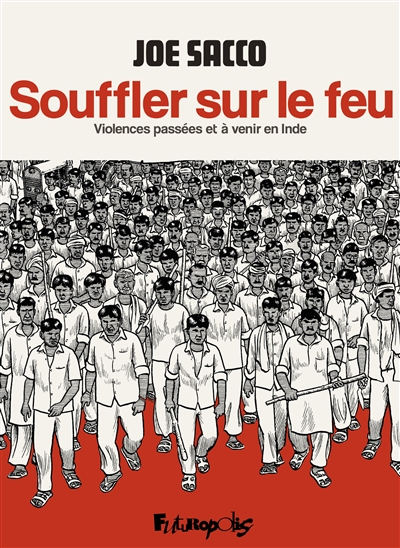 Image Souffler sur le feu : violences passées et à venir en Inde