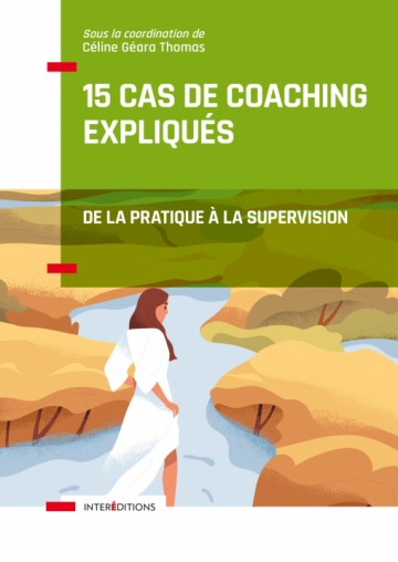 Image 15 cas de coaching expliqués : de la pratique à la supervision