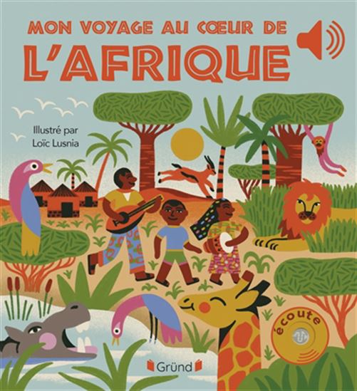 Image Mon voyage au coeur de l'Afrique