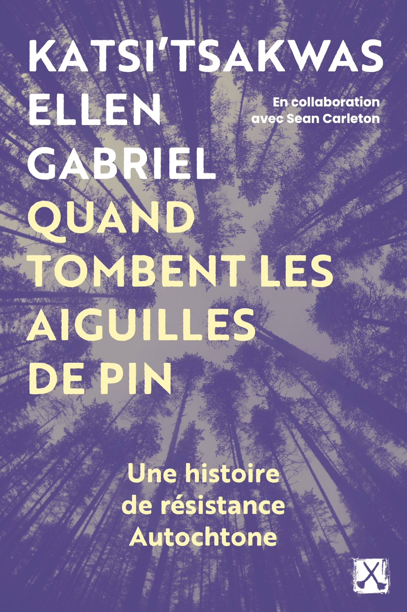 Image Quand tombent les aiguilles de pin : une histoire de résistance Autochtone