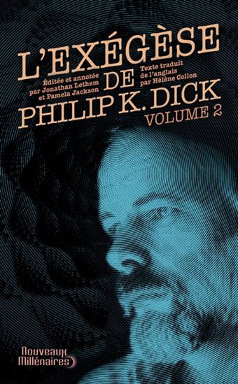 Image L'exégèse de Philip K. Dick T.02