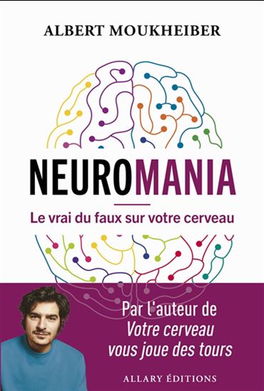 Image Neuromania : le vrai du faux sur votre cerveau