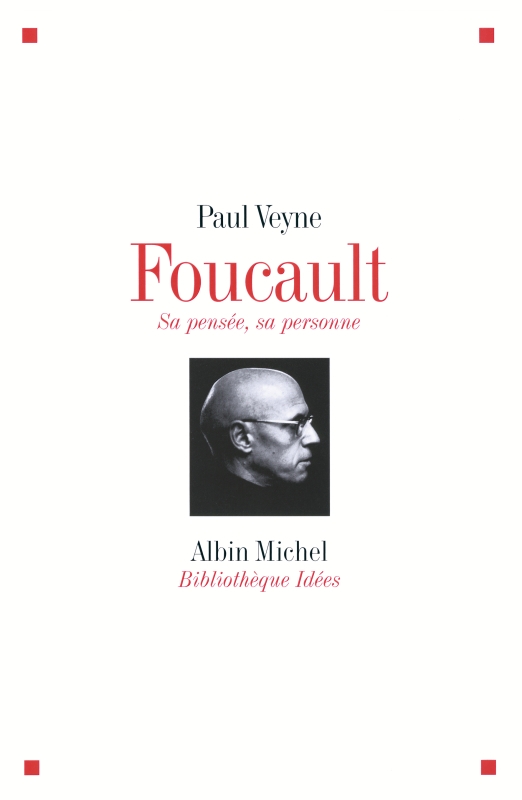 Image Foucault, sa pensée, sa personne