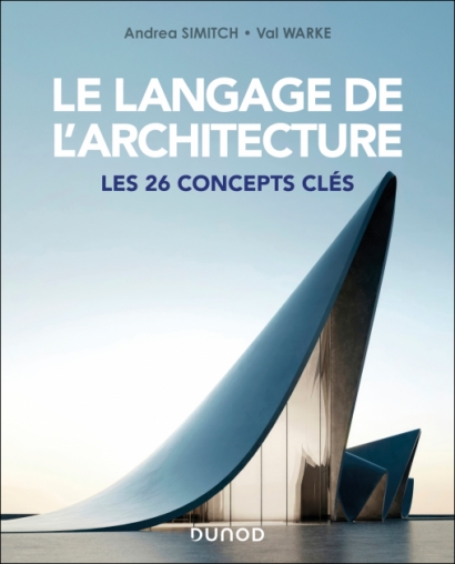Image Le langage de l'architecture : les 26 concepts clés